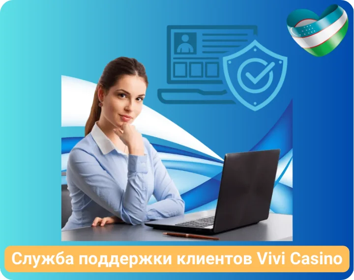 Vivi Casino mijozlarga xizmat ko'rsatish